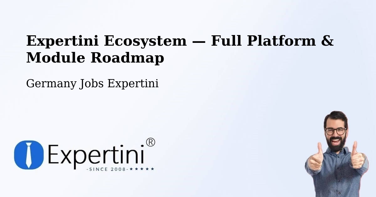 Expertini Ecosystem — Full Platform & Module Roadmap – Hamburg